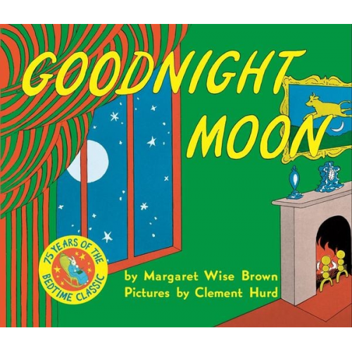 Margaret Wise Brown - Brown, M: Goodnight Moon