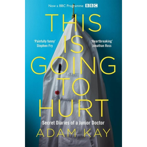 Adam Kay - This is Going to Hurt