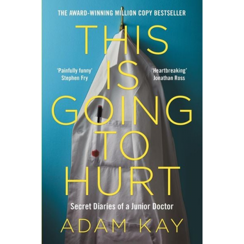 Adam Kay - This Is Going To Hurt