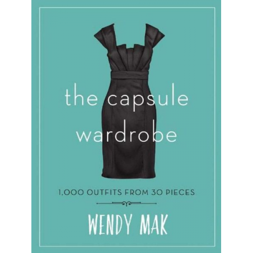 Wendy Mak - The Capsule Wardrobe