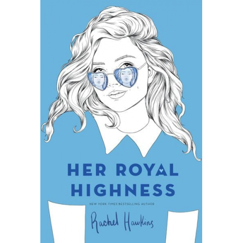 Rachel Hawkins - Her Royal Highness