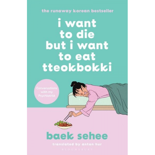 Baek Sehee - I Want to Die but I Want to Eat Tteokbokki