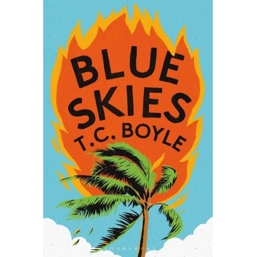 T. C. Boyle - Blue Skies