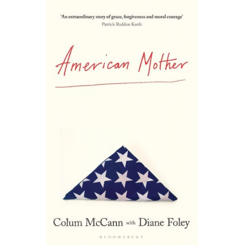 Colum McCann Diane Foley - American Mother