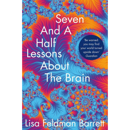 Lisa Feldman Barrett - Seven and a Half Lessons About the Brain