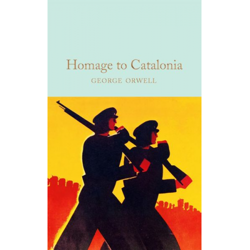 George Orwell - Homage to Catalonia