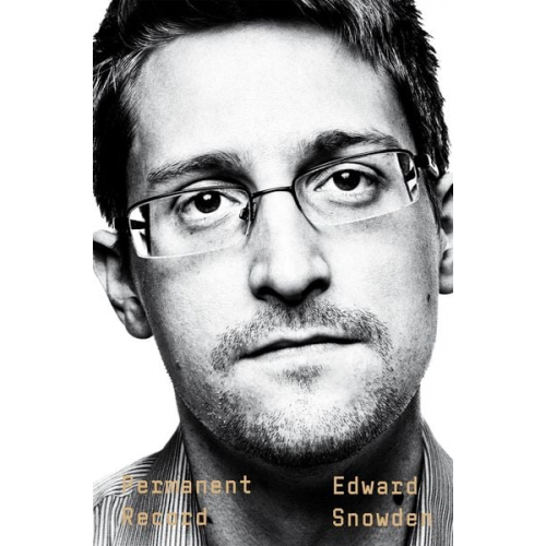 Edward Snowden - Permanent Record