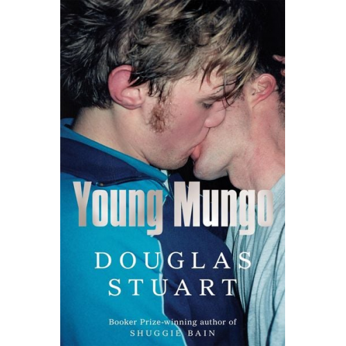 Douglas Stuart - Young Mungo