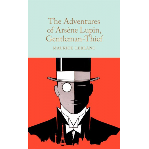 Maurice Leblanc - The Adventures of Arsène Lupin, Gentleman-Thief