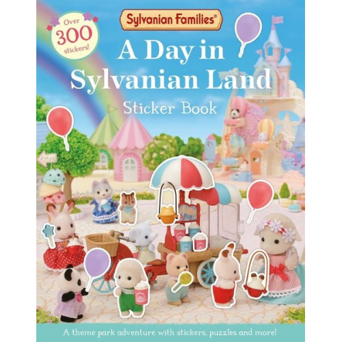 Macmillan Children's Books - Sylvanian Families: A Day in Sylvanian Land Sticker Book