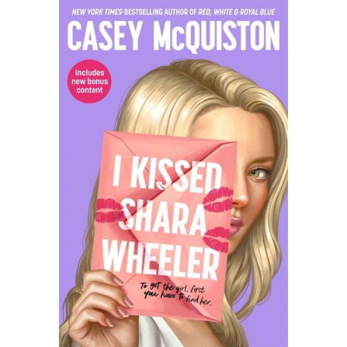 Casey McQuiston - I Kissed Shara Wheeler