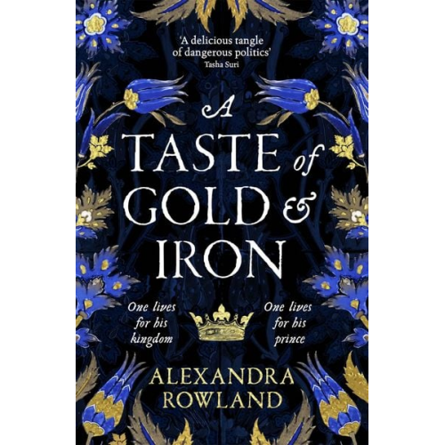 Alexandra Rowland - A Taste of Gold and Iron