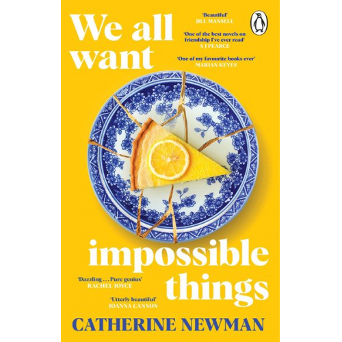 Catherine Newman - We All Want Impossible Things