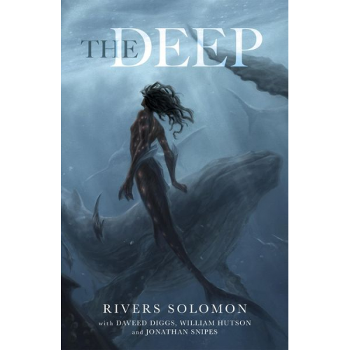 Daveed Diggs Jonathan Snipes Rivers Solomon William Hutson - The Deep