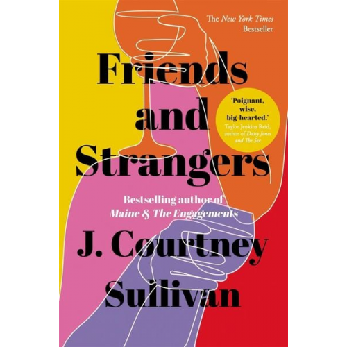 J. Courtney Sullivan - Friends and Strangers