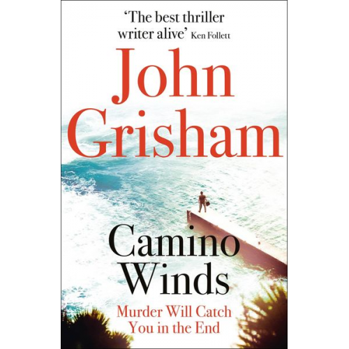 John Grisham - Camino Winds