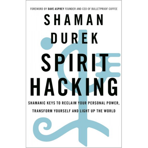 Shaman Durek - Spirit Hacking