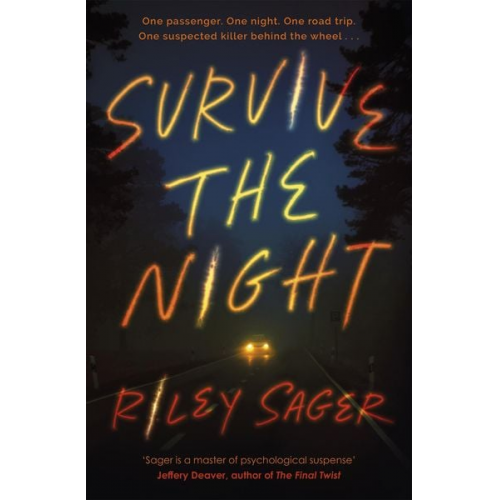 Riley Sager - Survive the Night