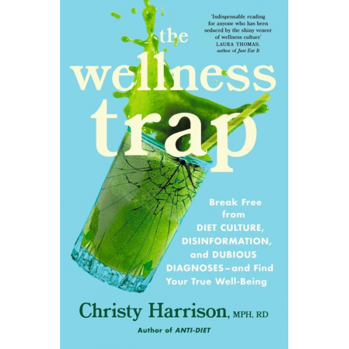 Christy Harrison - The Wellness Trap