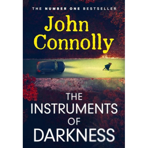 John Connolly - The Instruments of Darkness