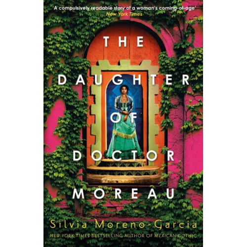 Silvia Moreno-Garcia - The Daughter of Doctor Moreau