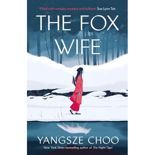 Yangsze Choo - The Fox Wife