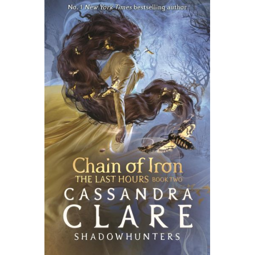 Cassandra Clare - The Last Hours 2: Chain of Iron