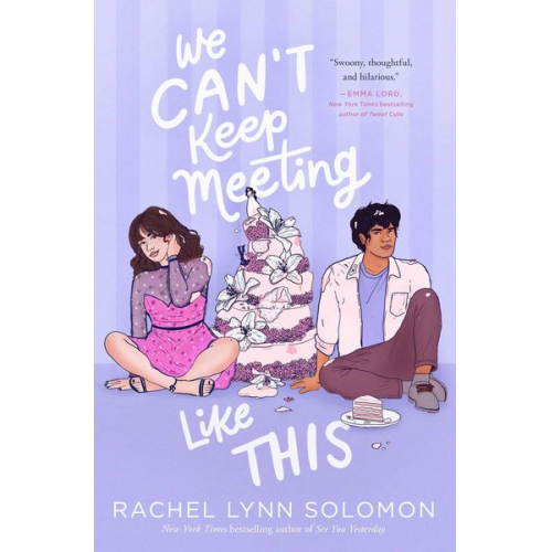 Rachel Lynn Solomon - We Can't Keep Meeting Like This