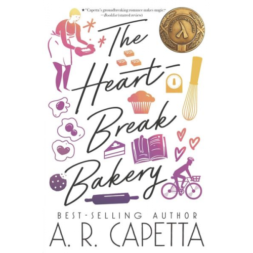 A. R. Capetta - The Heartbreak Bakery
