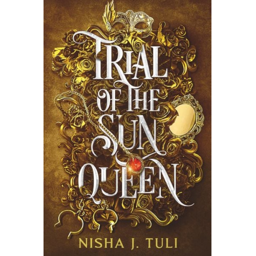 Nisha J. Tuli - Trial of the Sun Queen