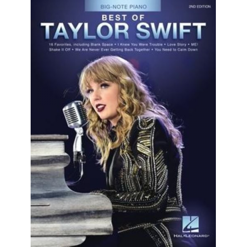 Taylor Swift - Best of Taylor Swift - 2nd Edition: Big-Note Piano Easy Songbook with Lyrics