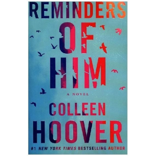 Colleen Hoover - Reminders of Him