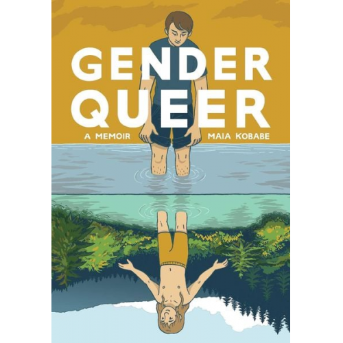 Maia Kobabe - Gender Queer: A Memoir