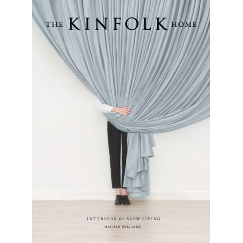 Nathan Williams - The Kinfolk Home