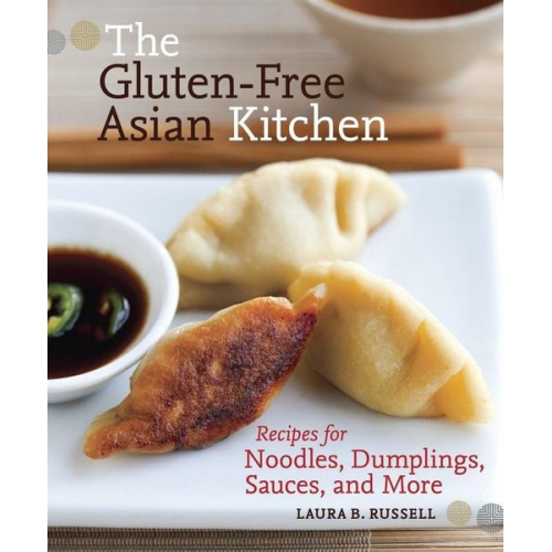 Laura B. Russell - The Gluten-Free Asian Kitchen