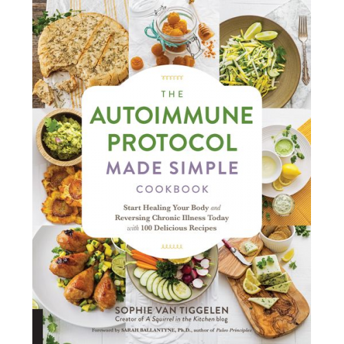 Sophie Van Tiggelen - Autoimmune Protocol Made Simple Cookbook