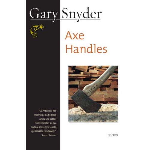 Gary Snyder - Axe Handles