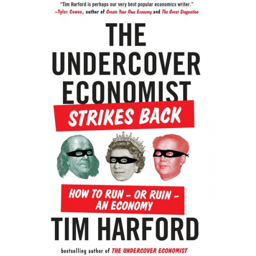 Tim Harford - The Undercover Economist Strikes Back