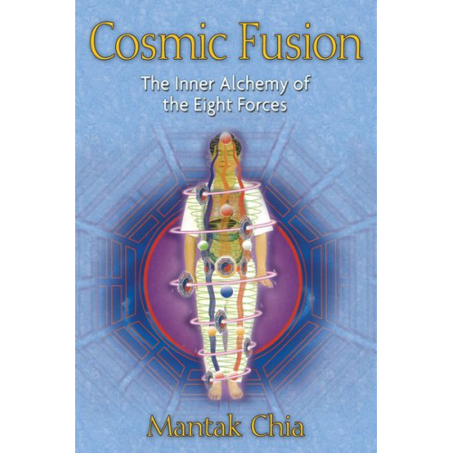 Mantak Chia - Cosmic Fusion