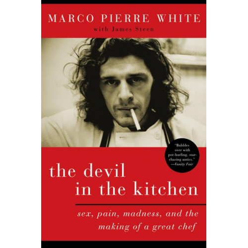 Marco Pierre White - The Devil in the Kitchen