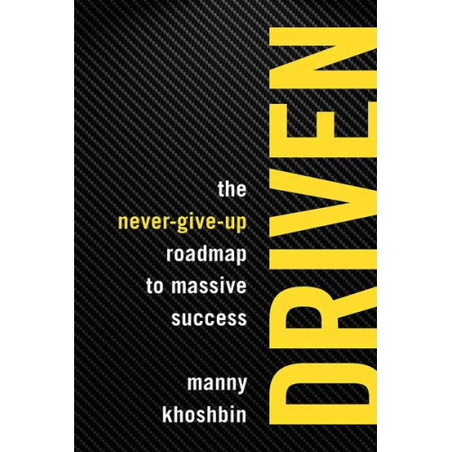 Manny Khoshbin - Driven