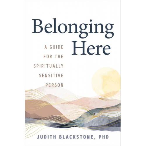 Judith Blackstone - Belonging Here