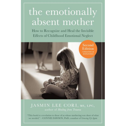 Jasmin Lee Cori - The Emotionally Absent Mother, Second Edition