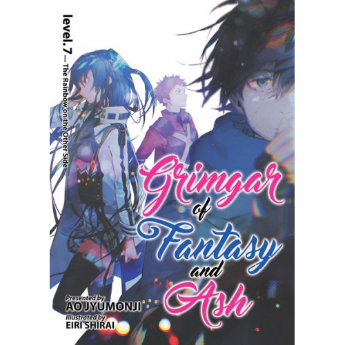 Ao Jyumonji - Grimgar of Fantasy and Ash (Light Novel) Vol. 7