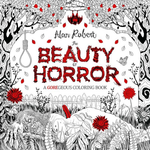 Alan Robert - The Beauty of Horror 1: A Goregeous Coloring Book