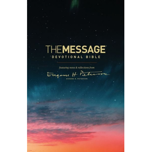 Eugene H. Peterson - The Message Devotional Bible