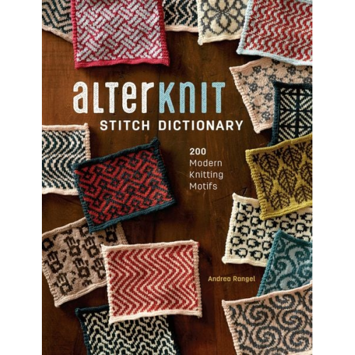 Andrea Rangel - Alterknit Stitch Dictionary