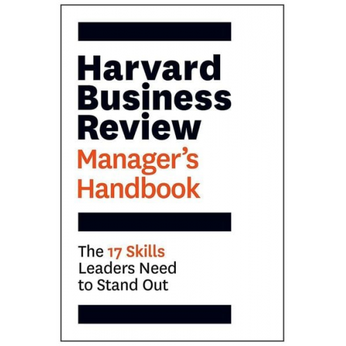 Harvard Business Review - Harvard Business Review Manager's Handbook