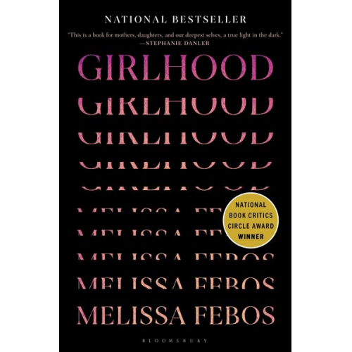 Melissa Febos - Girlhood