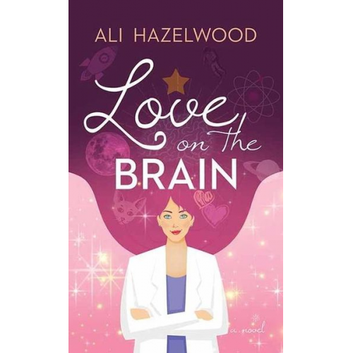 Ali Hazelwood - Love on the Brain